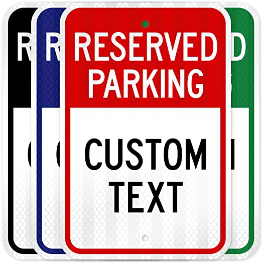 Custom Reserved Parking Sign