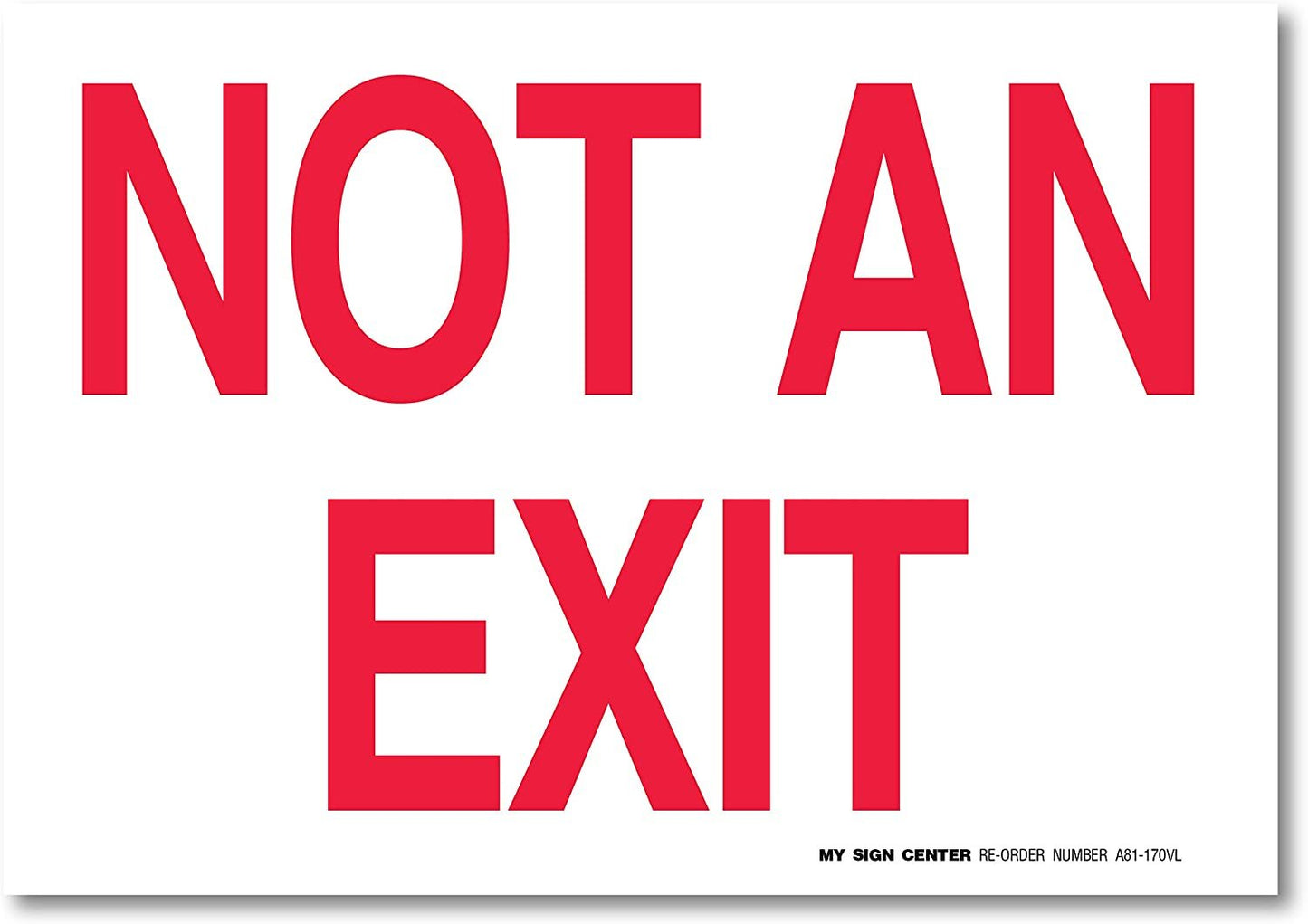 Not an Exit Sign - Made in USA - Fire & Safety Sign