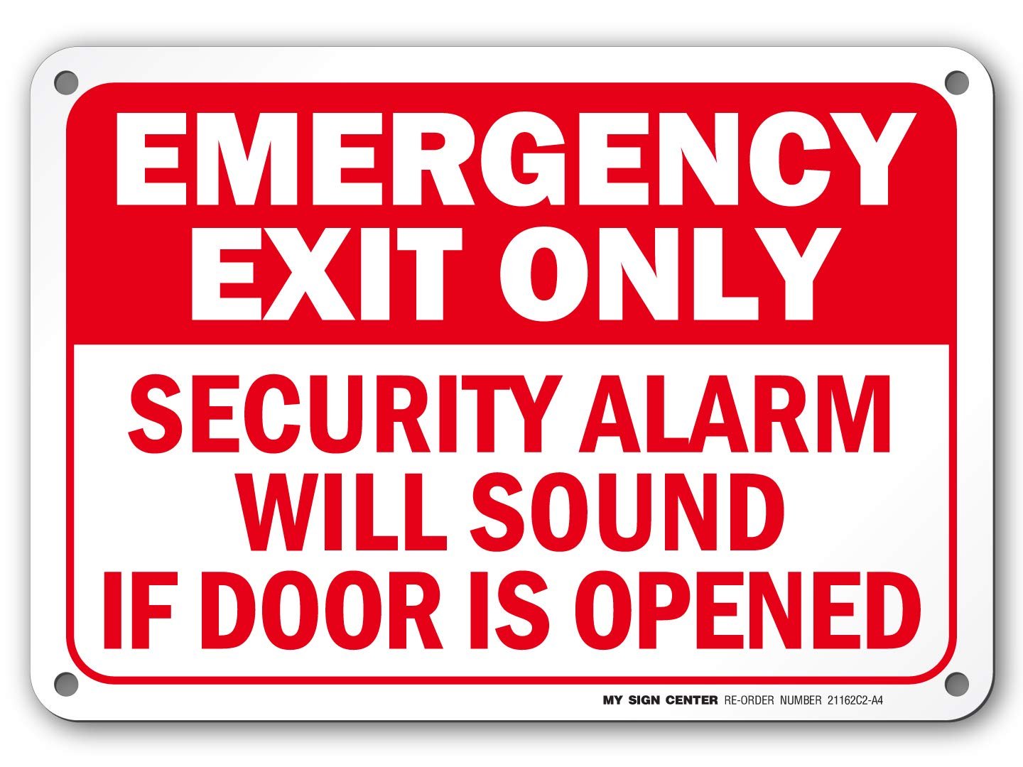 Emergency Exit Only Security Alarm Will Sound if Door is Opened Sign