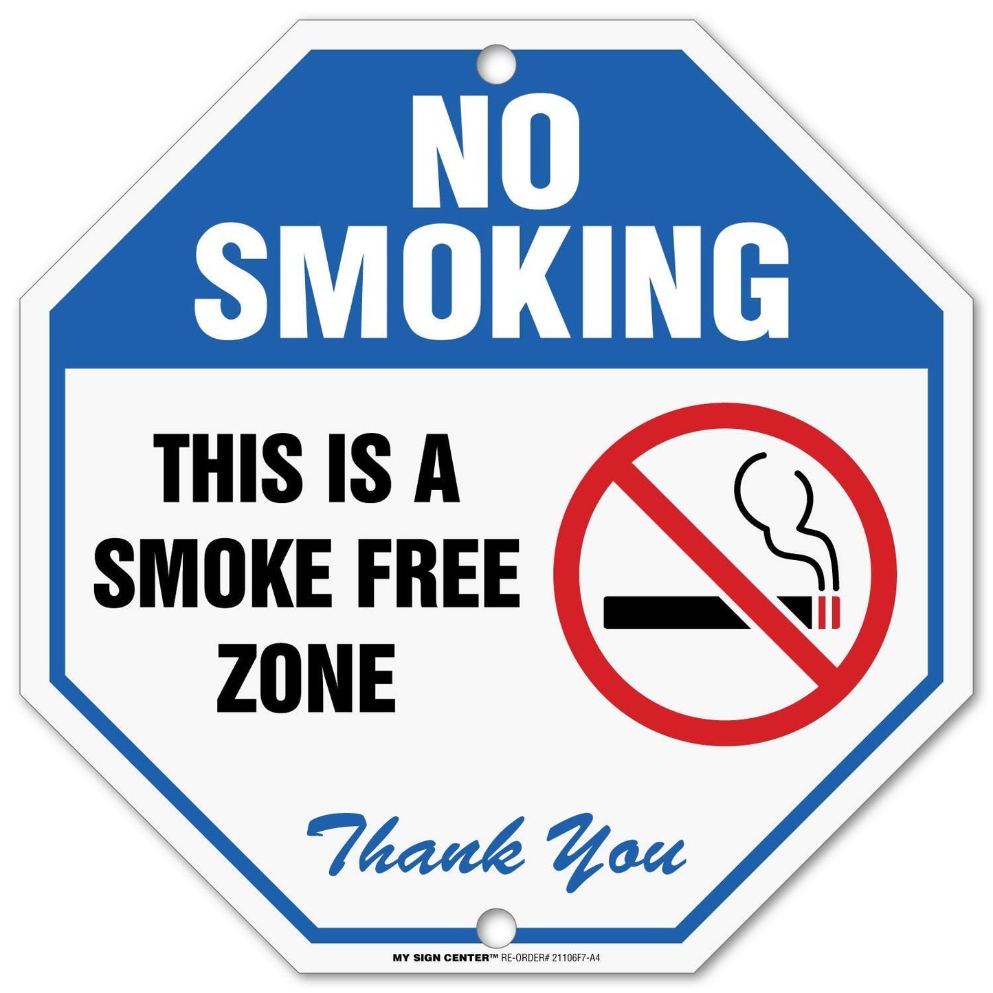Metal No Smoking Sign, This is A Smoke Free Zone