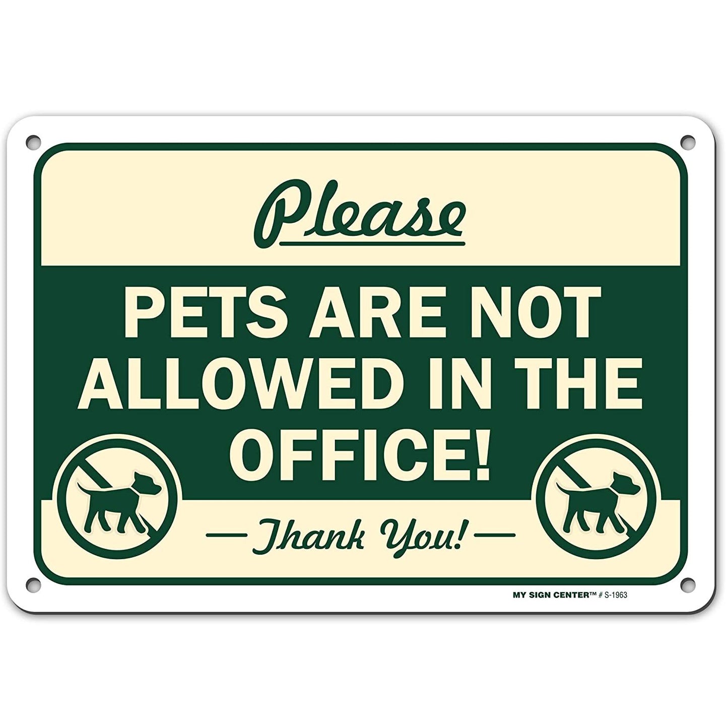 No Pets Allowed in The Office Sign