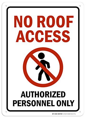 No Roof Access Authorized Personnel Only Sign