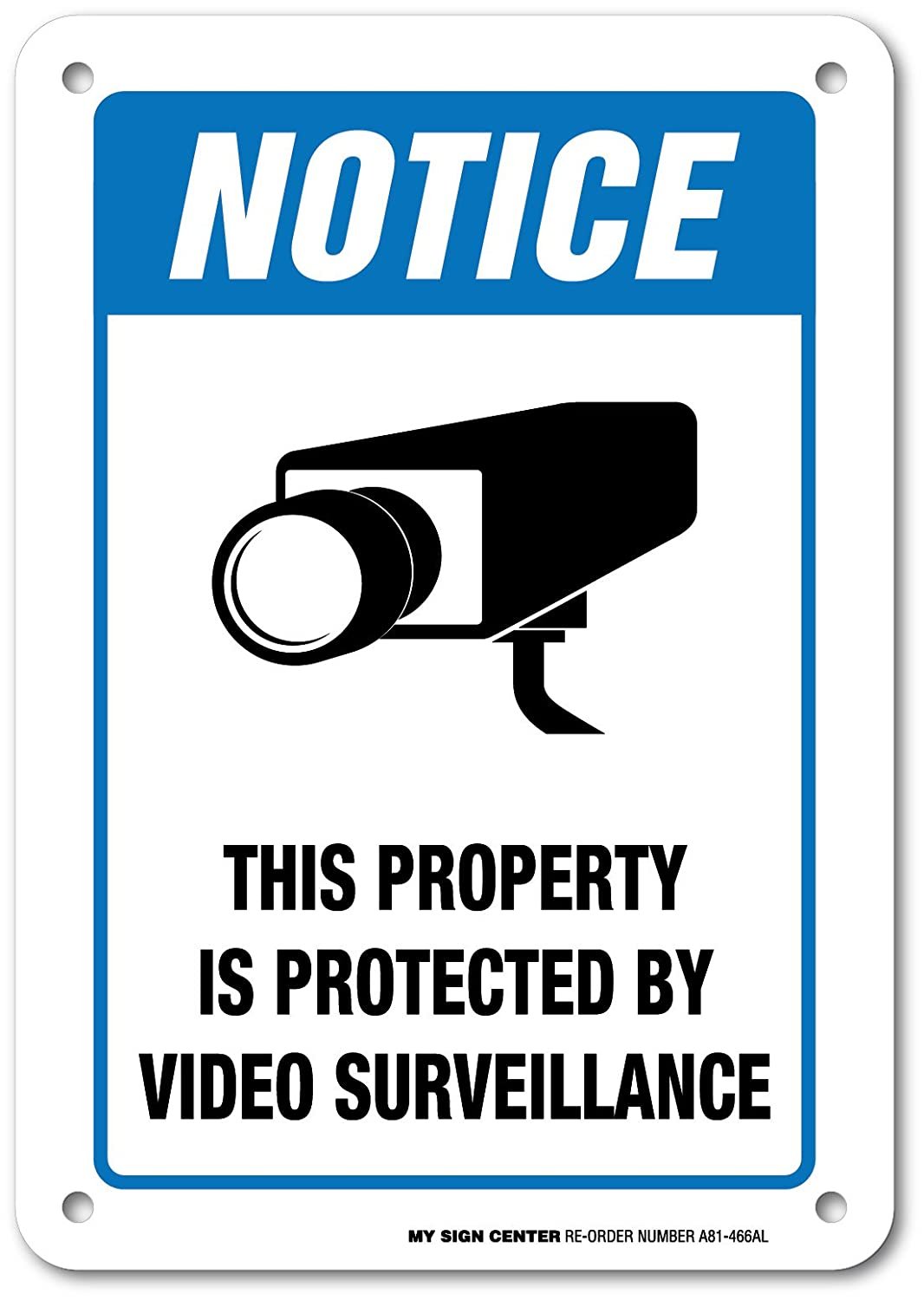Notice This Property is Protected by Video Surveillance Sign