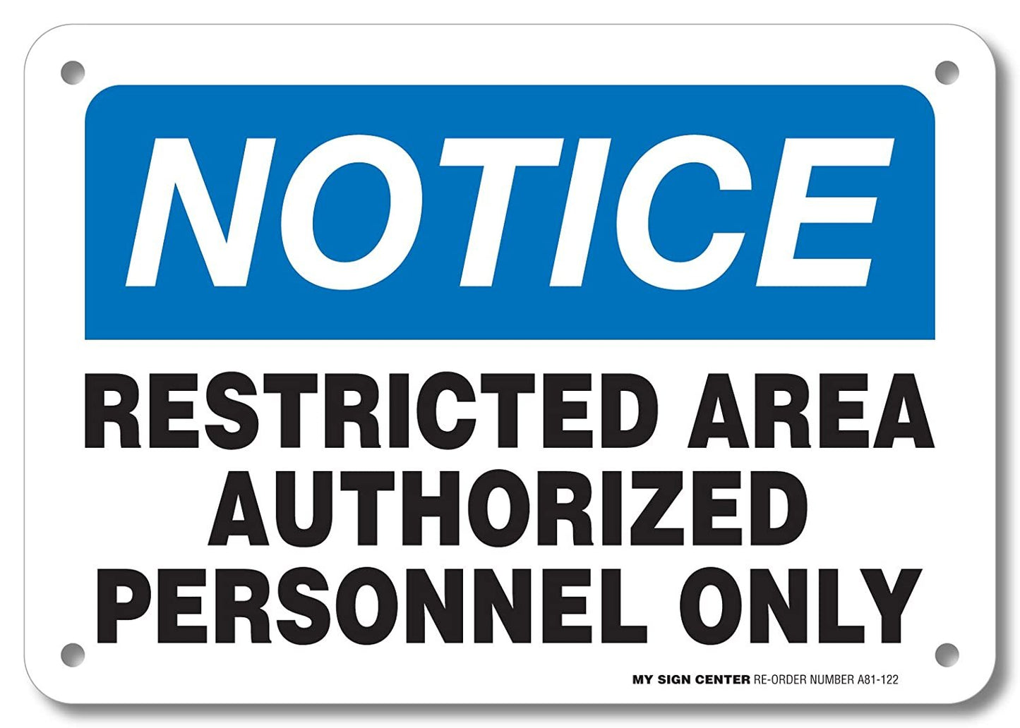 Notice Restricted Area Authorized Personnel Only No Trespassing by My Sign Center