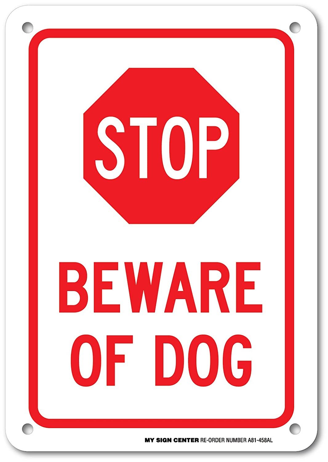 Beware of Dog Warning Sign - 7 beware-of-dog-warning-sign-7-x10-040-rust-free-heavy-duty-aluminum-made-in-usa-uv-protected-and-weatherproof-a81-458al-my-sign-center-inc