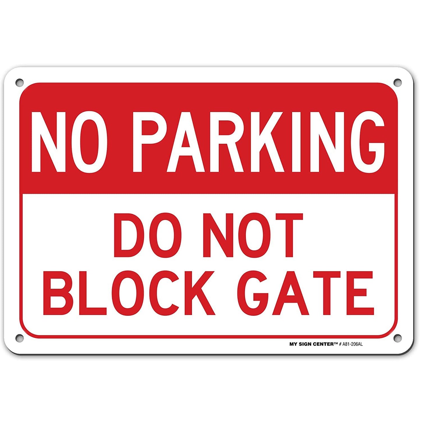 No Parking Do Not Block Gate Sign