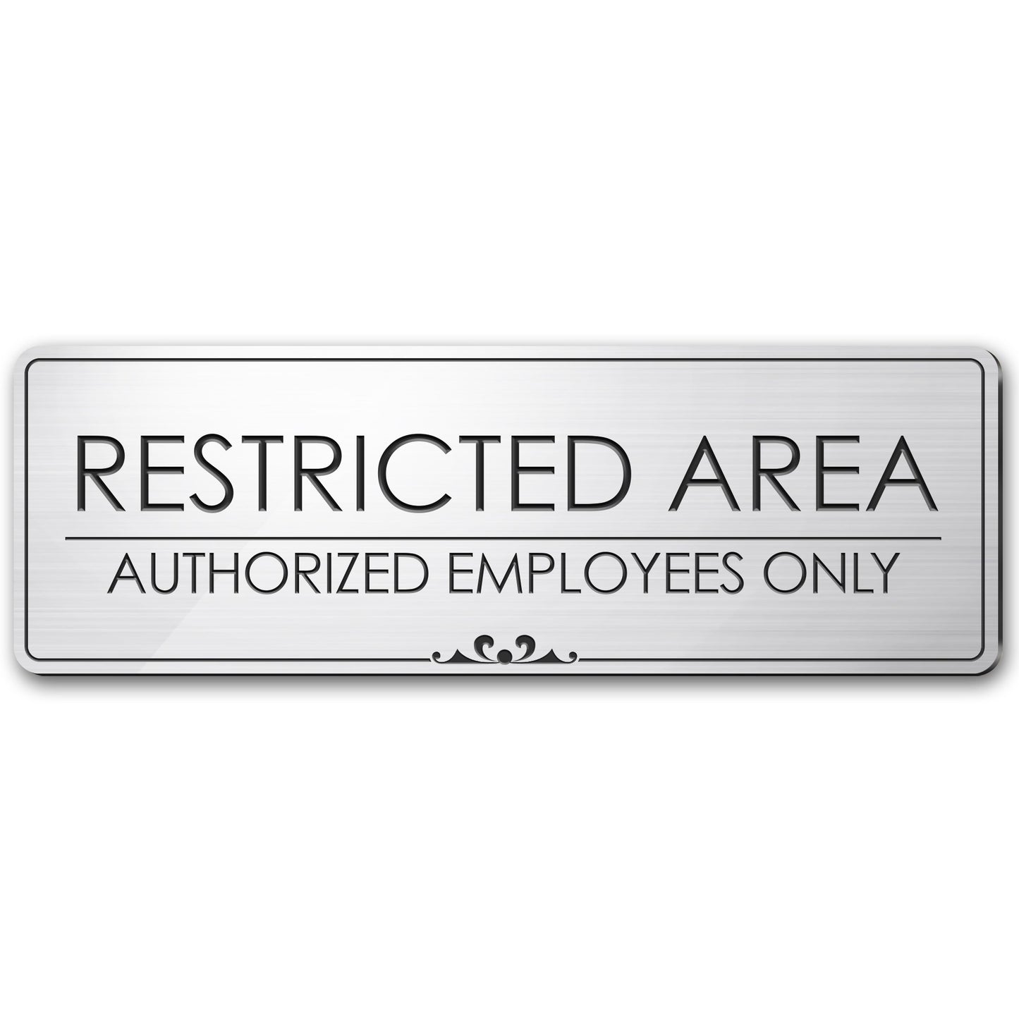 Restricted Area Authorized Employees Only 1