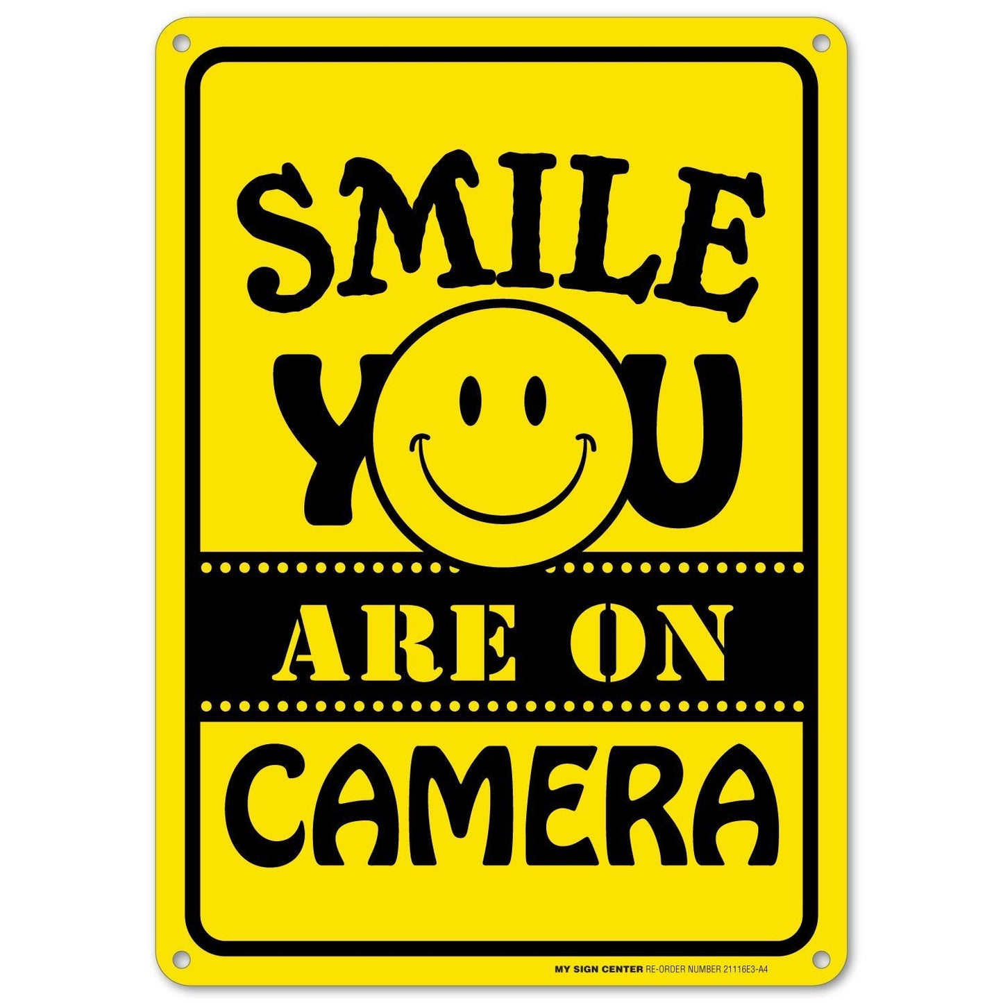 Smile You're On Camera Sign