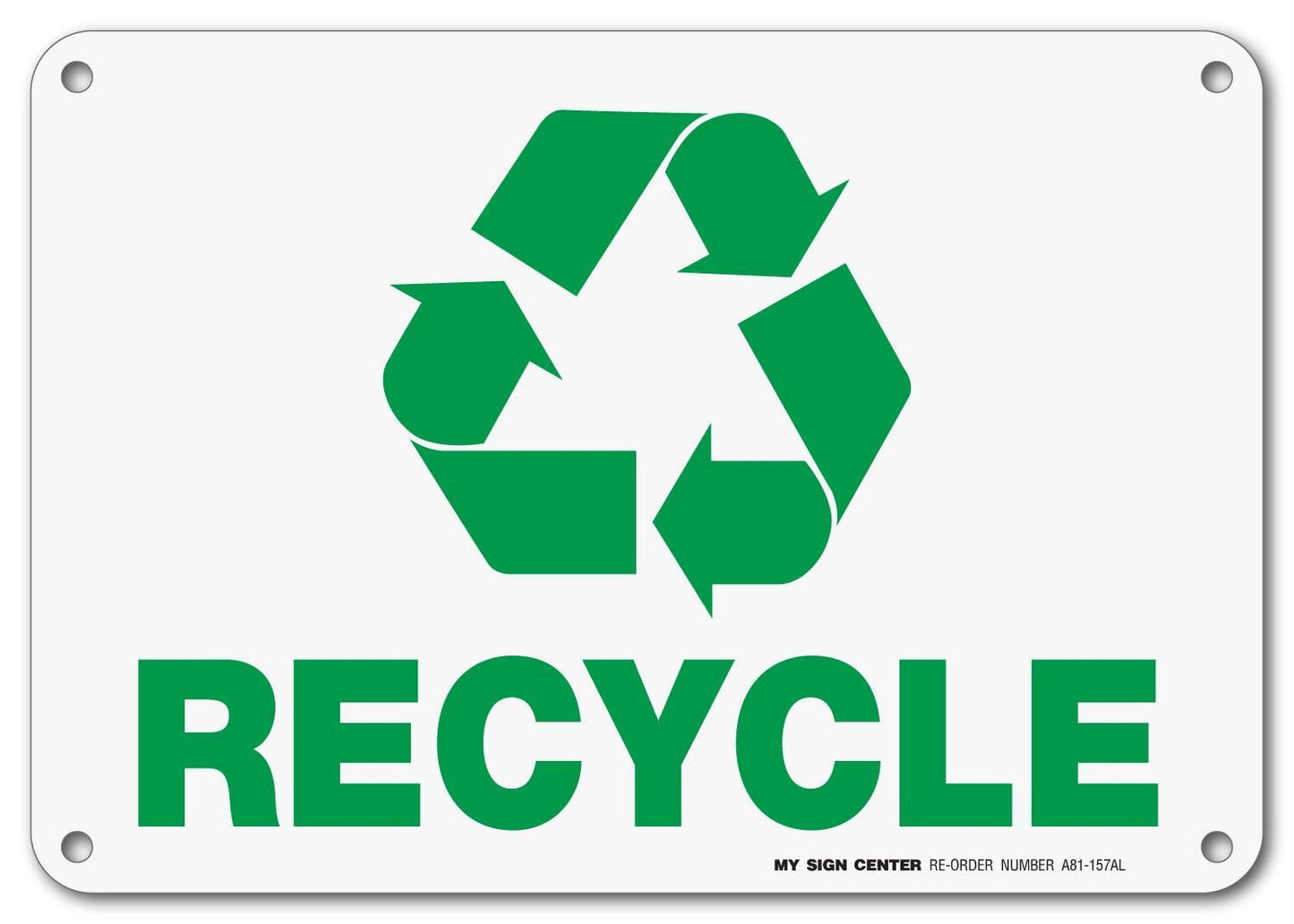 Recycle with Symbol Sign by My Sign Center
