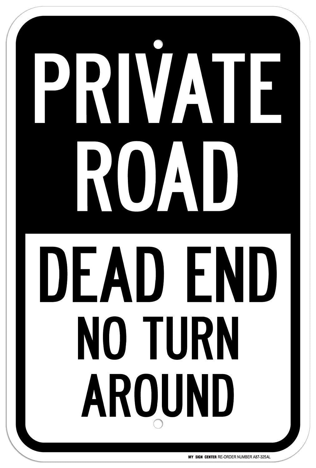 Private Road Dead End No Turn Around Sign