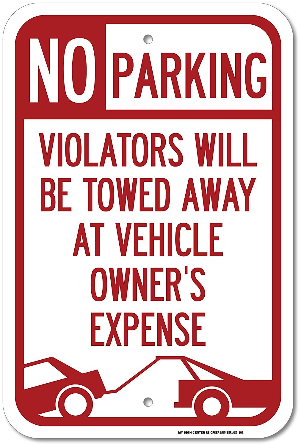 No Parking Violators Will Be Towed Away Sign