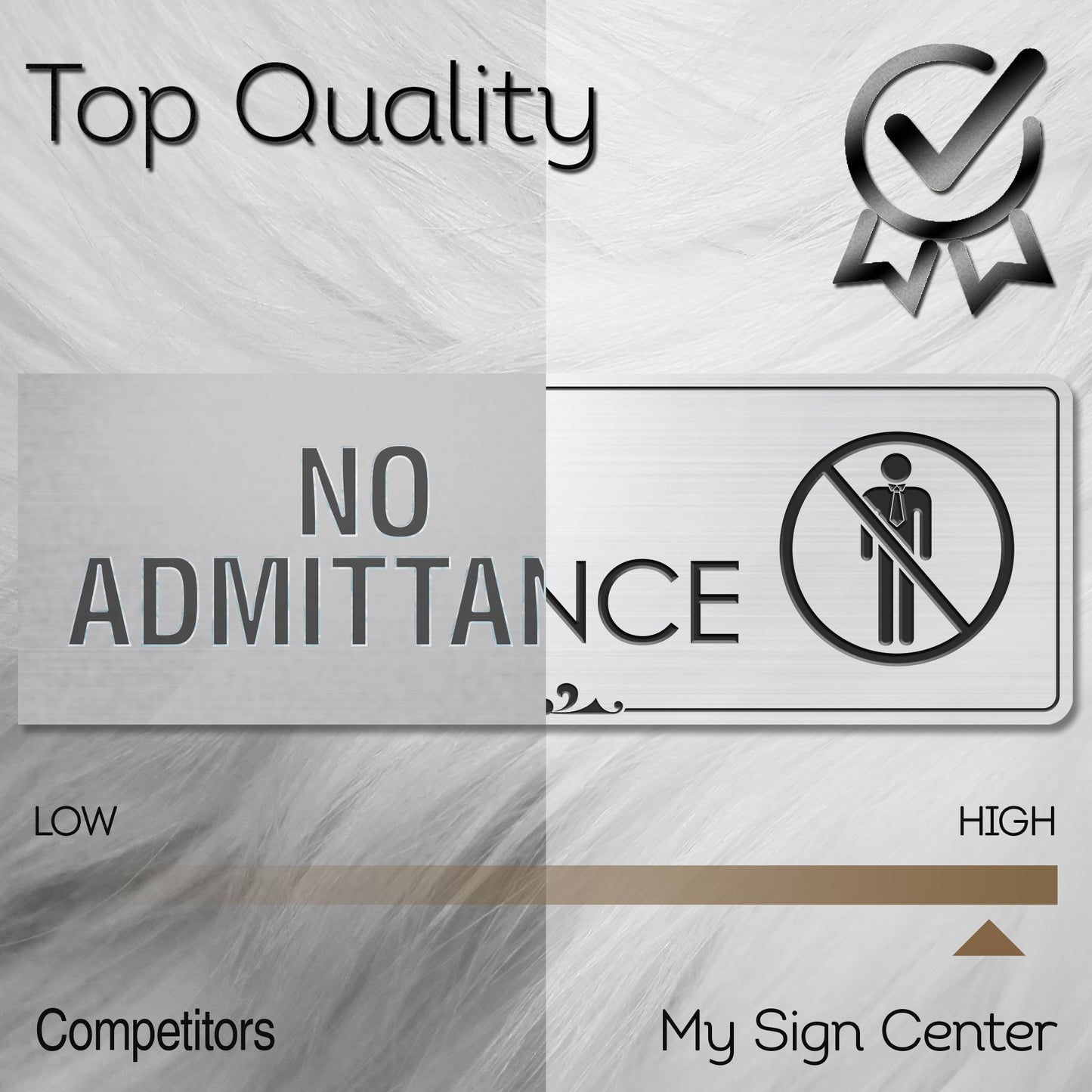 No Admittance - Laser Engraved Sign