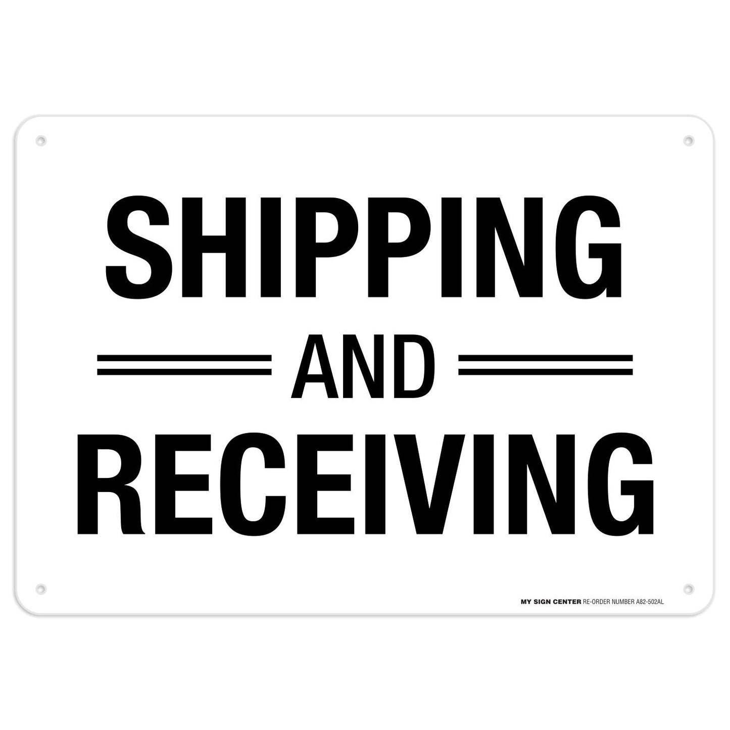 Shipping and Receiving Sign