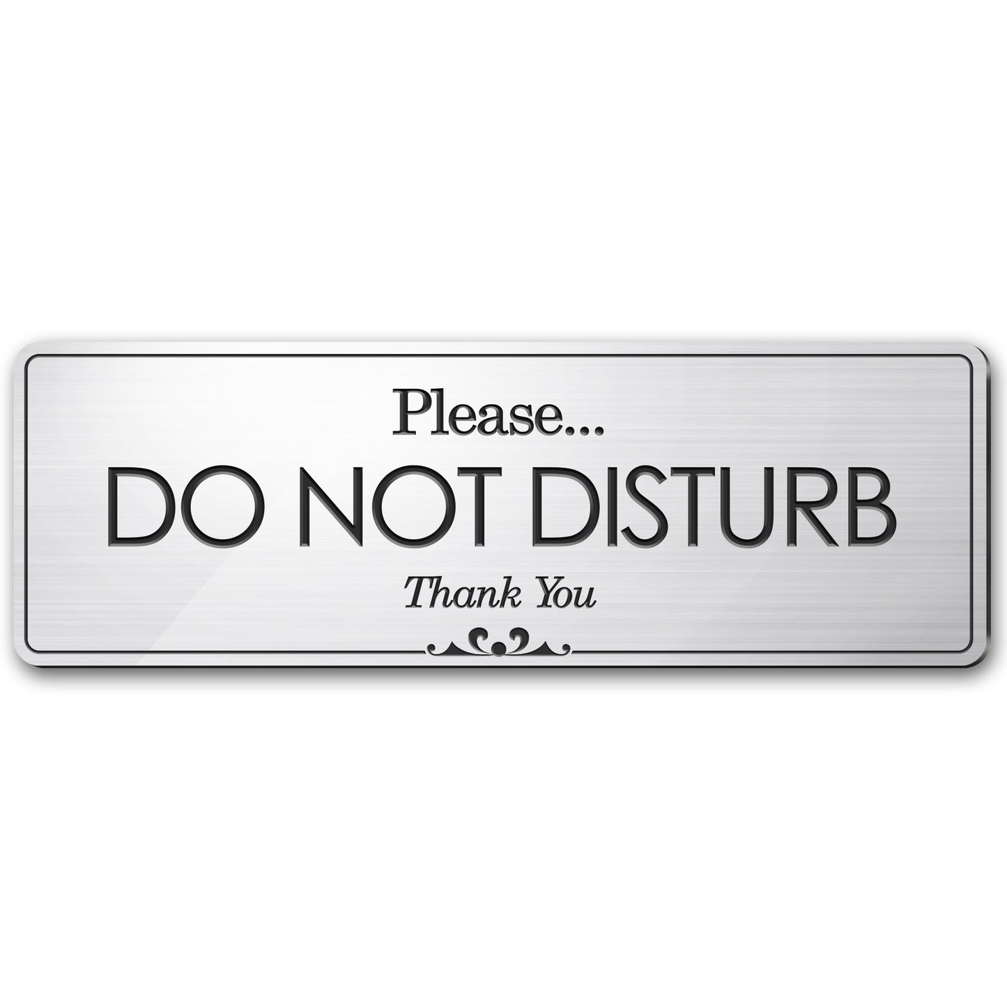 Please Do Not Disturb Thank You - Laser Engraved Sign