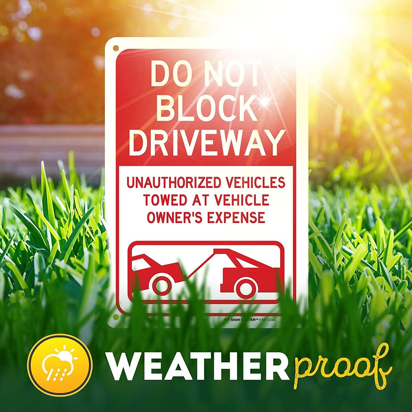 Do Not Block Driveway Outdoor Sign 1