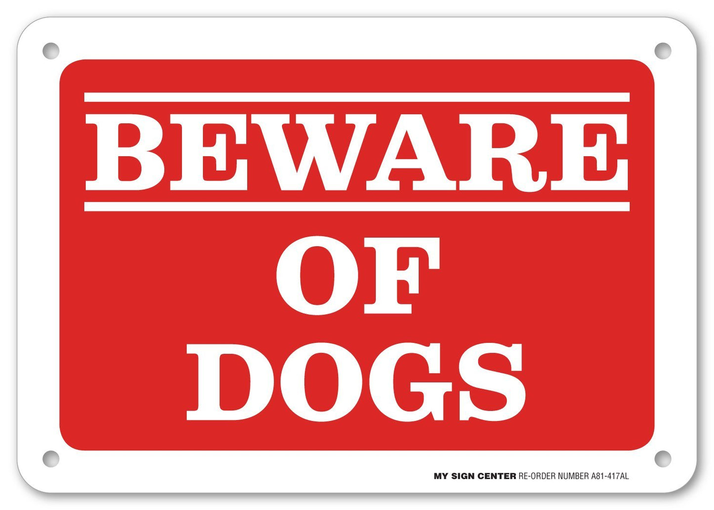 Beware of Dogs Warning Sign - No Trespassing