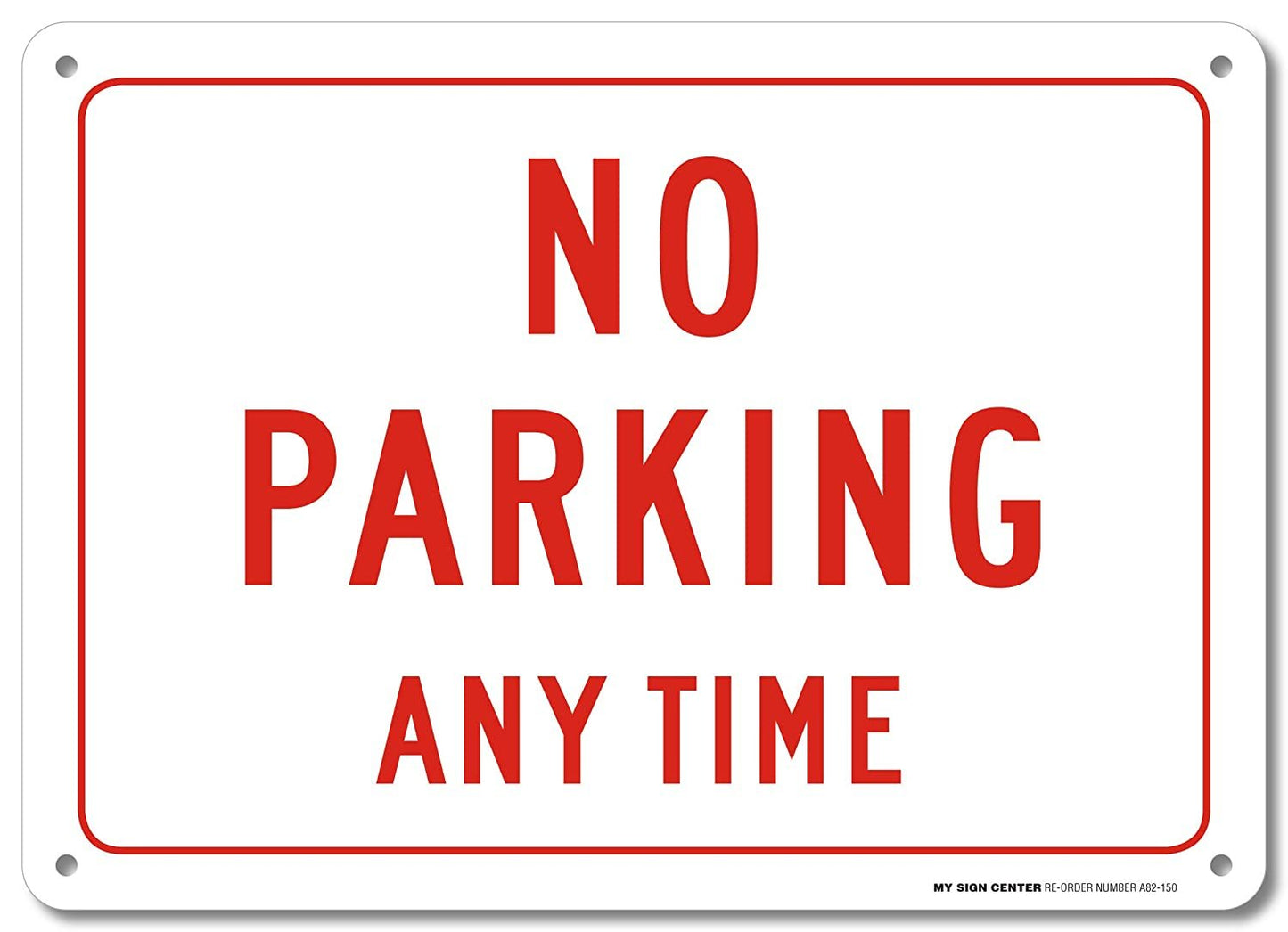 No Parking Any Time Sign 3
