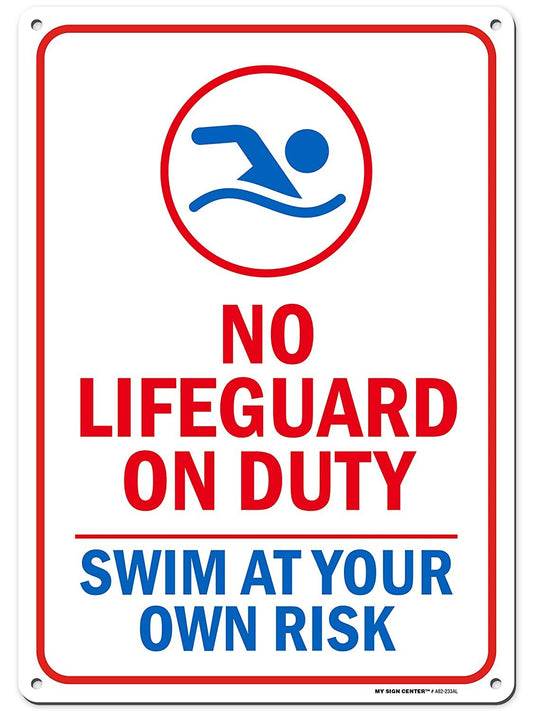 Warning No Lifeguard on Duty Sign, Enter at Your Own Risk