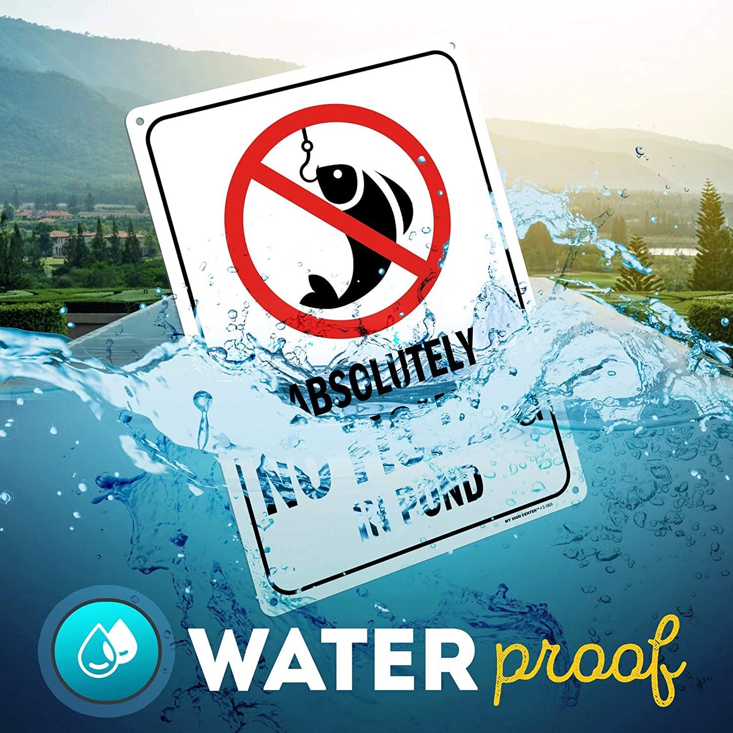 Absolutely No Fishing Sign for Pond