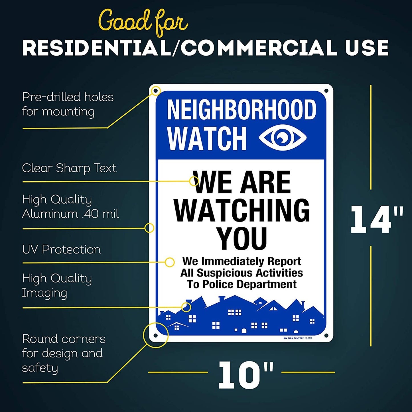 Neighborhood Watch Sign We Report Suspicious Activity for Crime Prevention