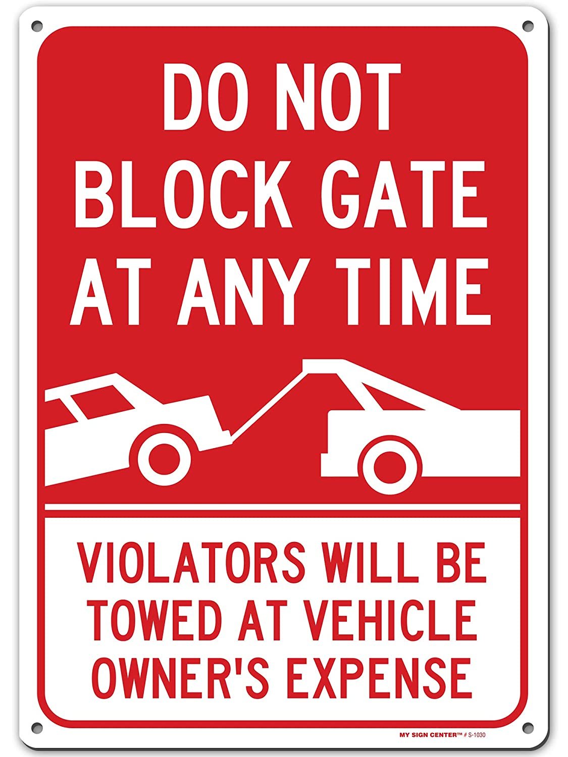 Do Not Block Driveway Sign Violators Will Be Towed