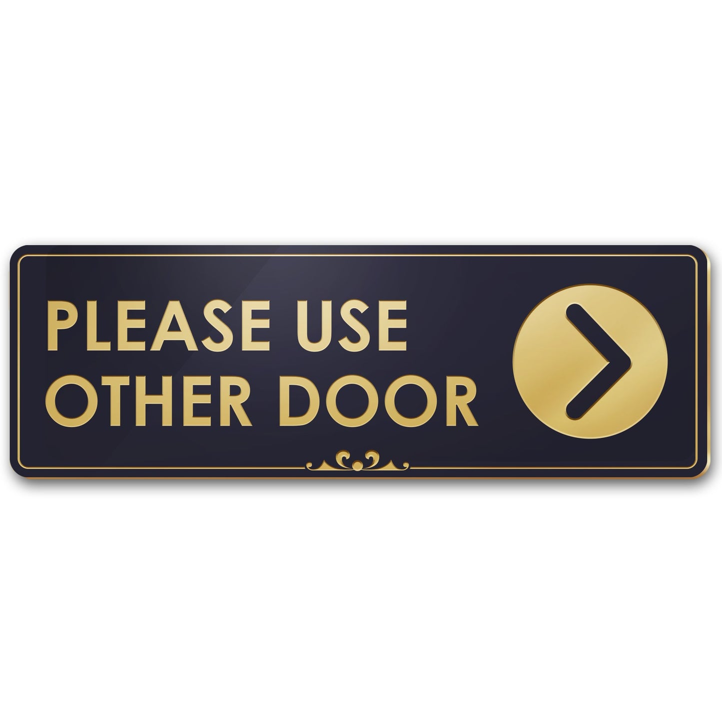 Please Use Other Door with Right Arrow - Laser Engraved Sign
