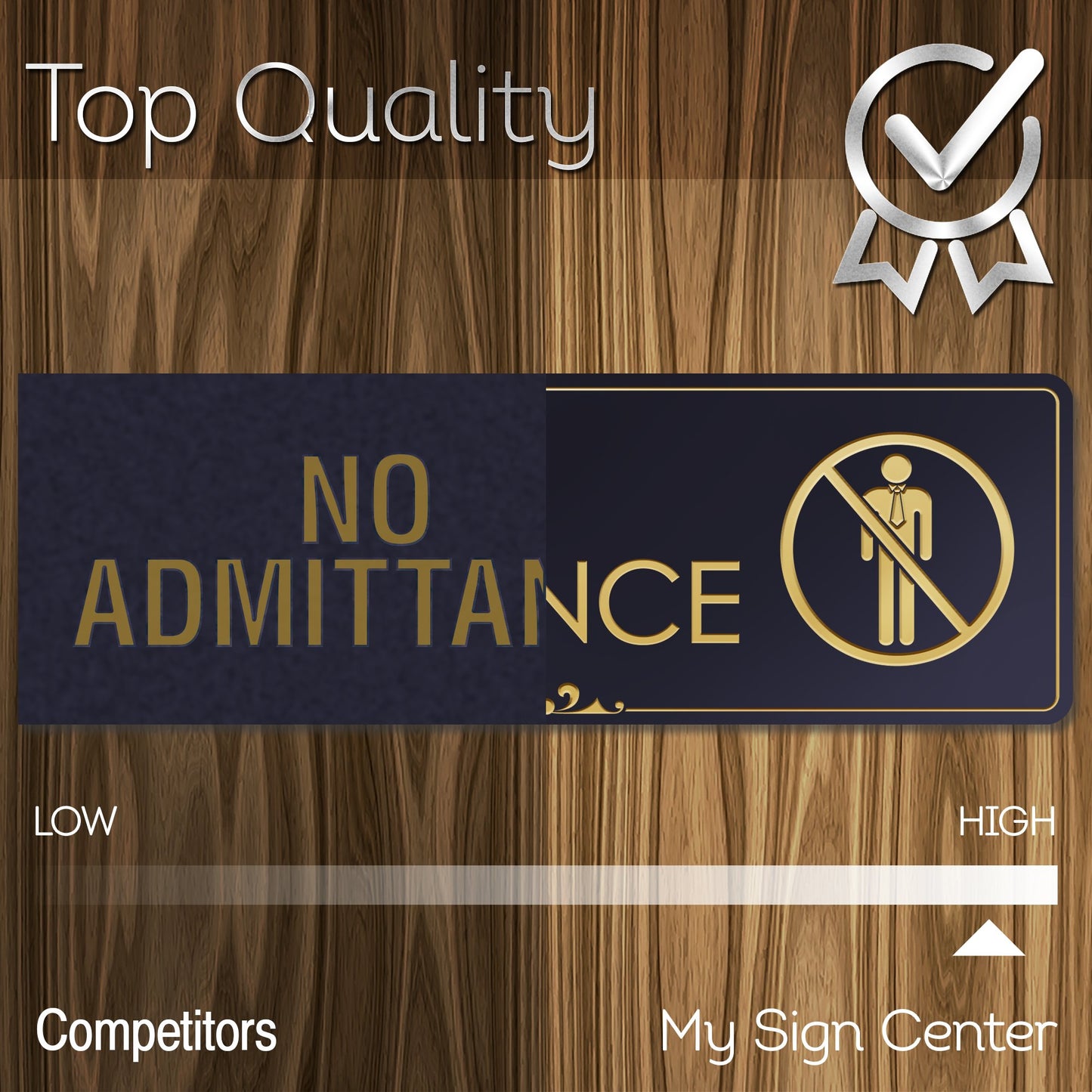 No Admittance - Laser Engraved Sign