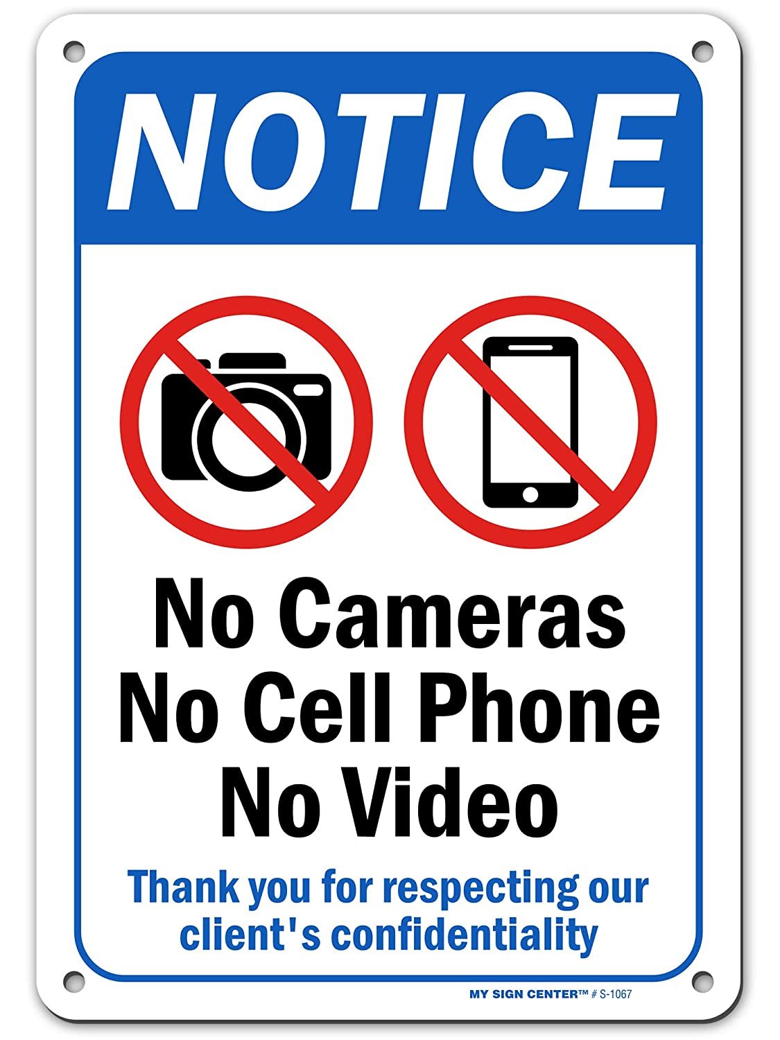 Notice No Camera No Cell Phone No Video Recording Sign