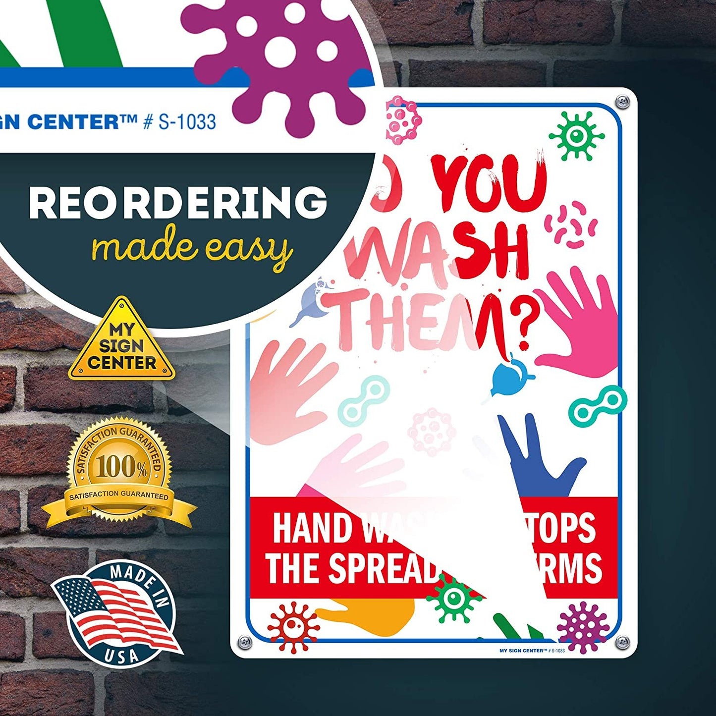 Did You Wash Them? Hand Washing Stops Spread of Germs Sign