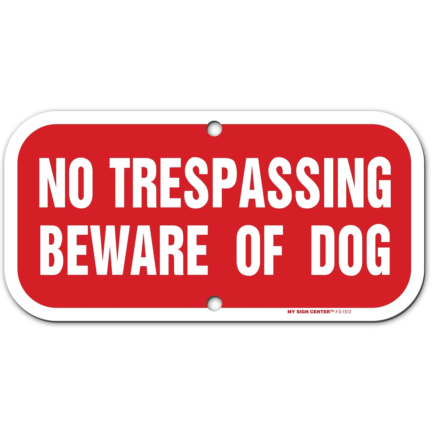 No Trespassing Beware of Dog Sign