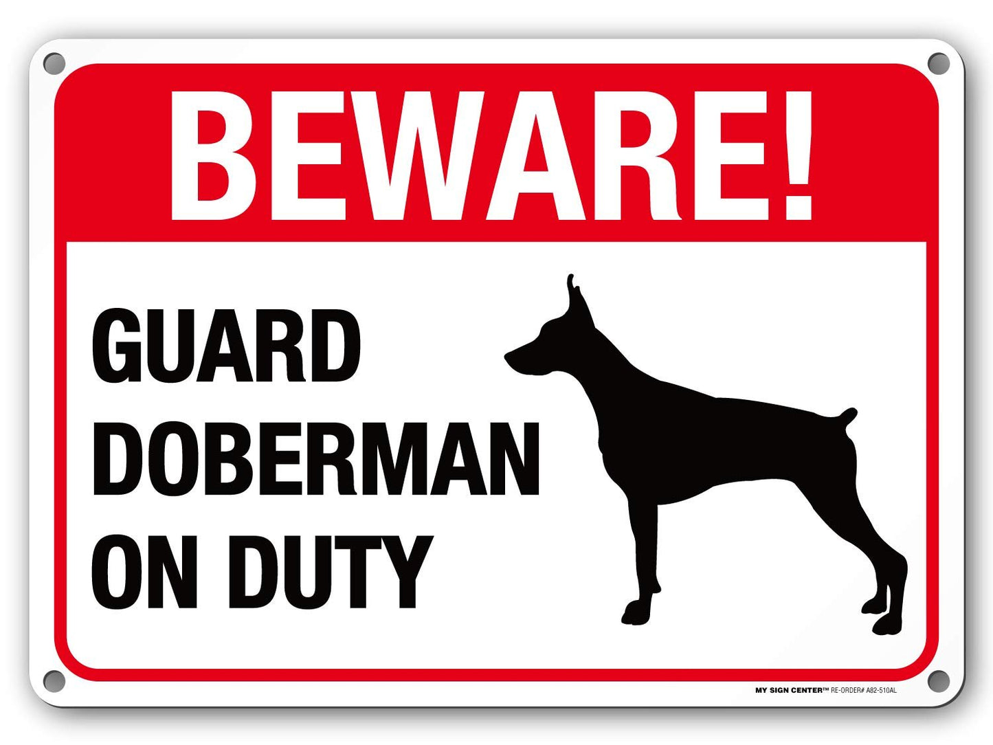 Beware Guard Doberman On Duty Sign 2
