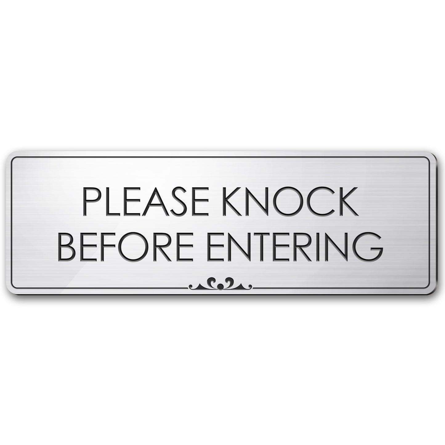 Please Knock Before Entering - Laser Engraved Sign