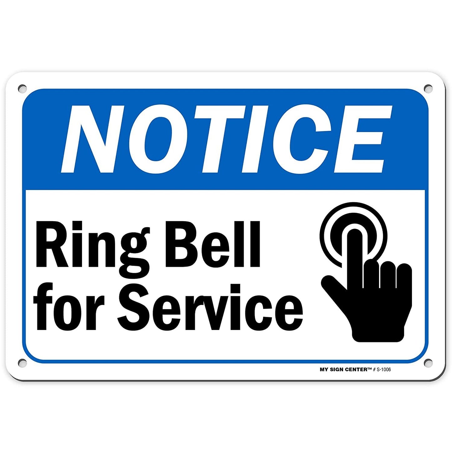 Notice Please Ring Bell for Service Sign