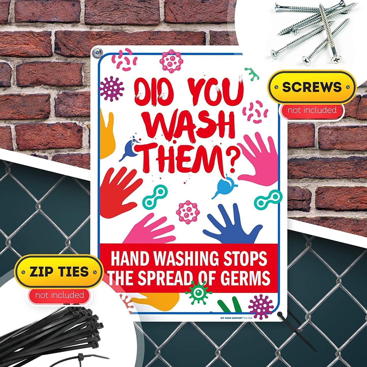 Did You Wash Them? Hand Washing Stops Spread of Germs Sign