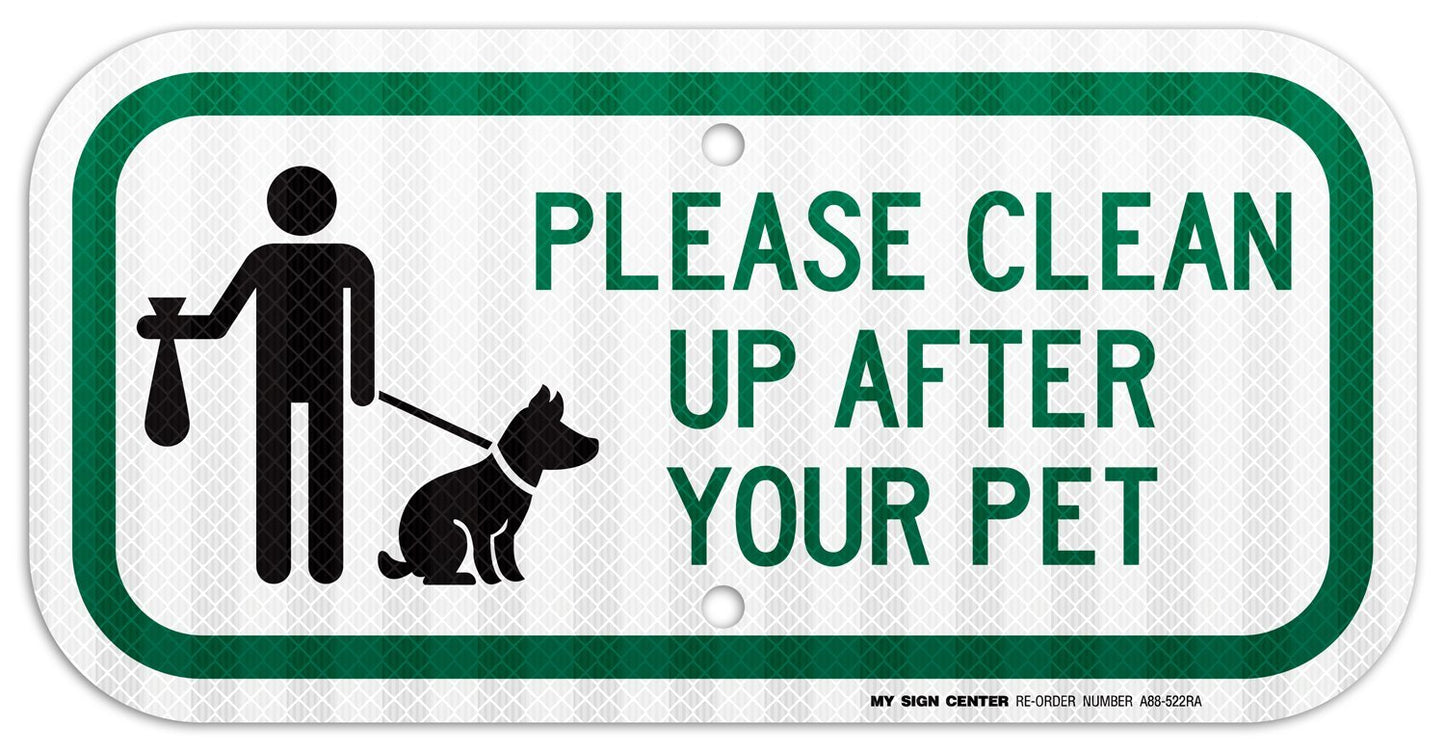Please Clean Up After Your Pet Sign - 6" X 12"