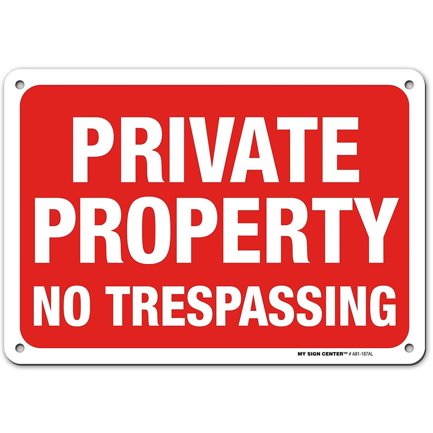 Private Property No Trespassing Sign 8