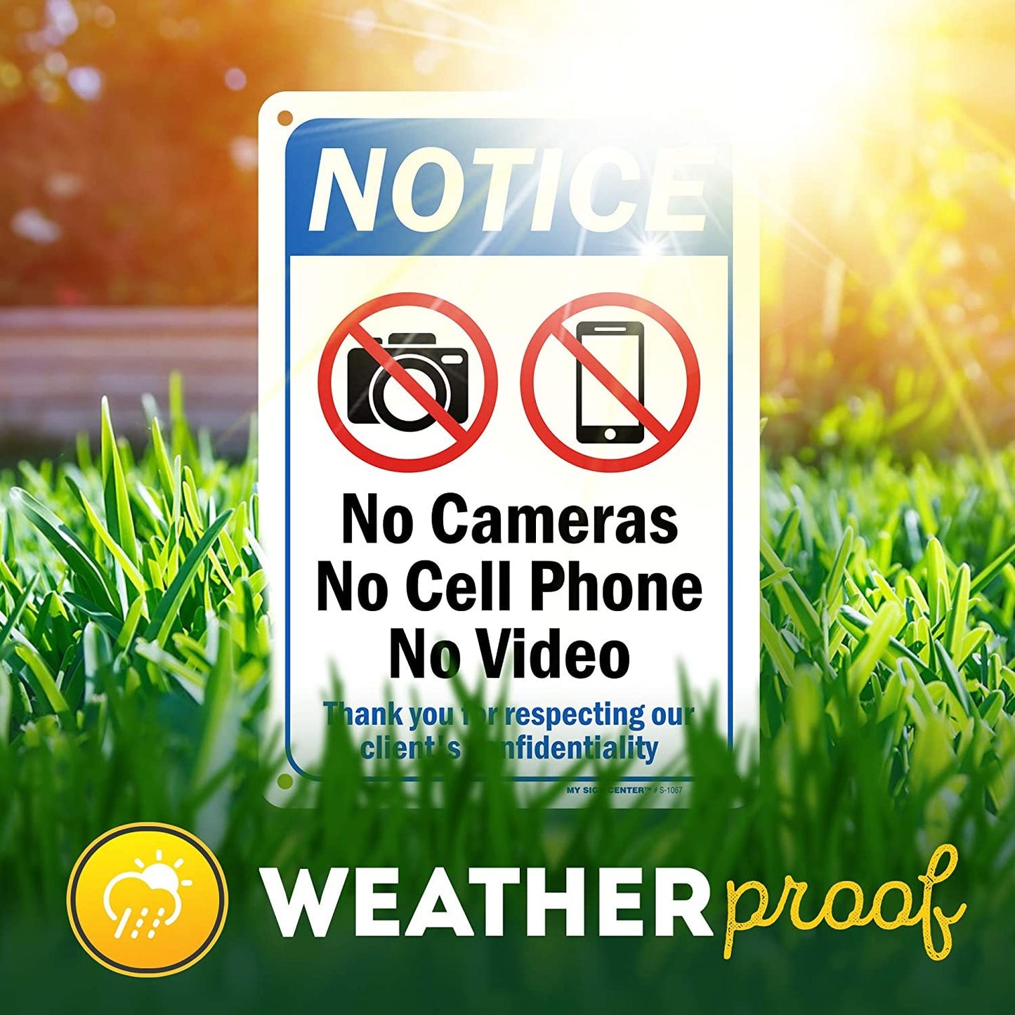 Notice No Camera No Cell Phone No Video Recording Sign