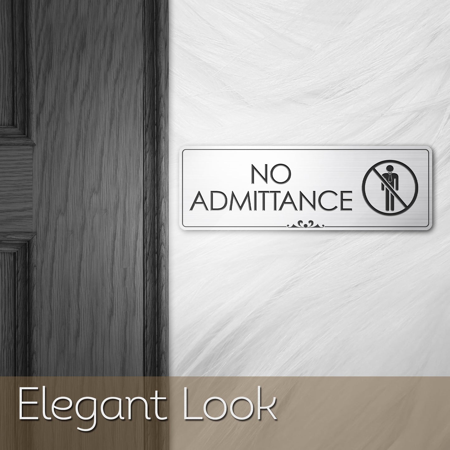 No Admittance - Laser Engraved Sign
