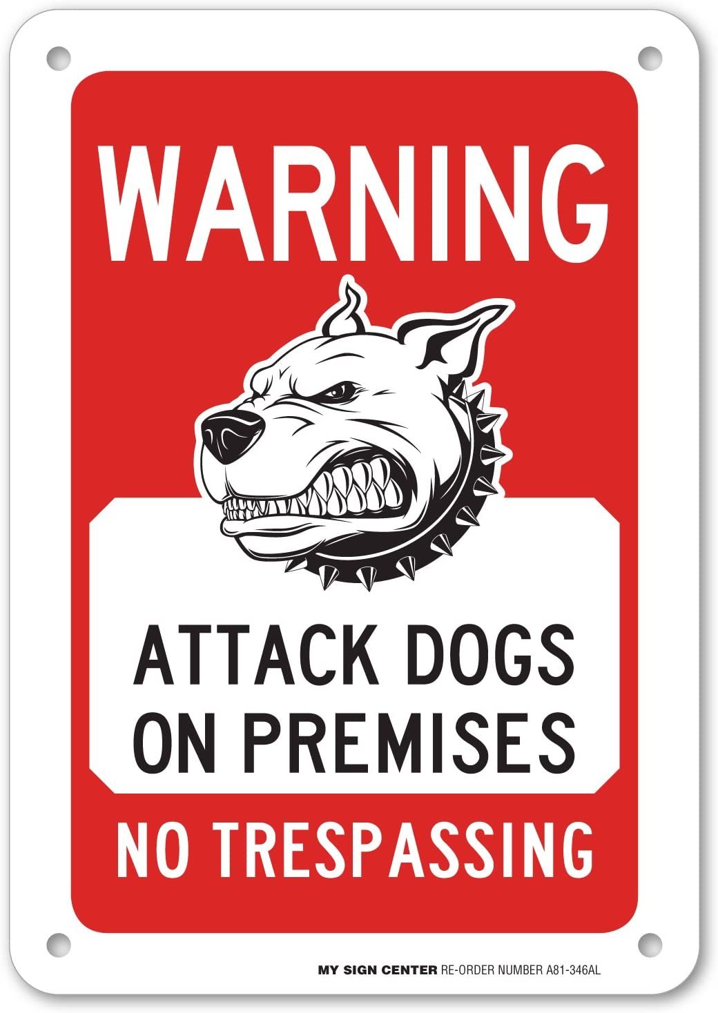 Warning Beware of Attack Dogs On Premises No Trespassing Sign - Dog Does Bite
