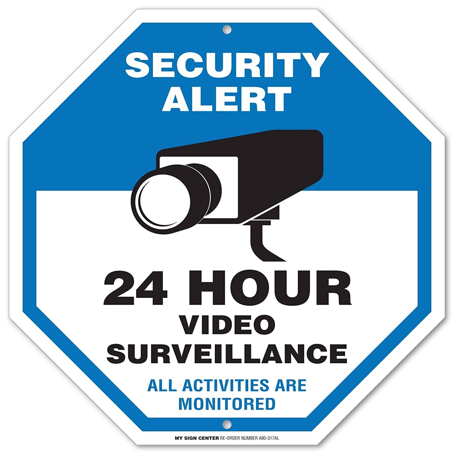 24 Hour Video Surveillance Sign