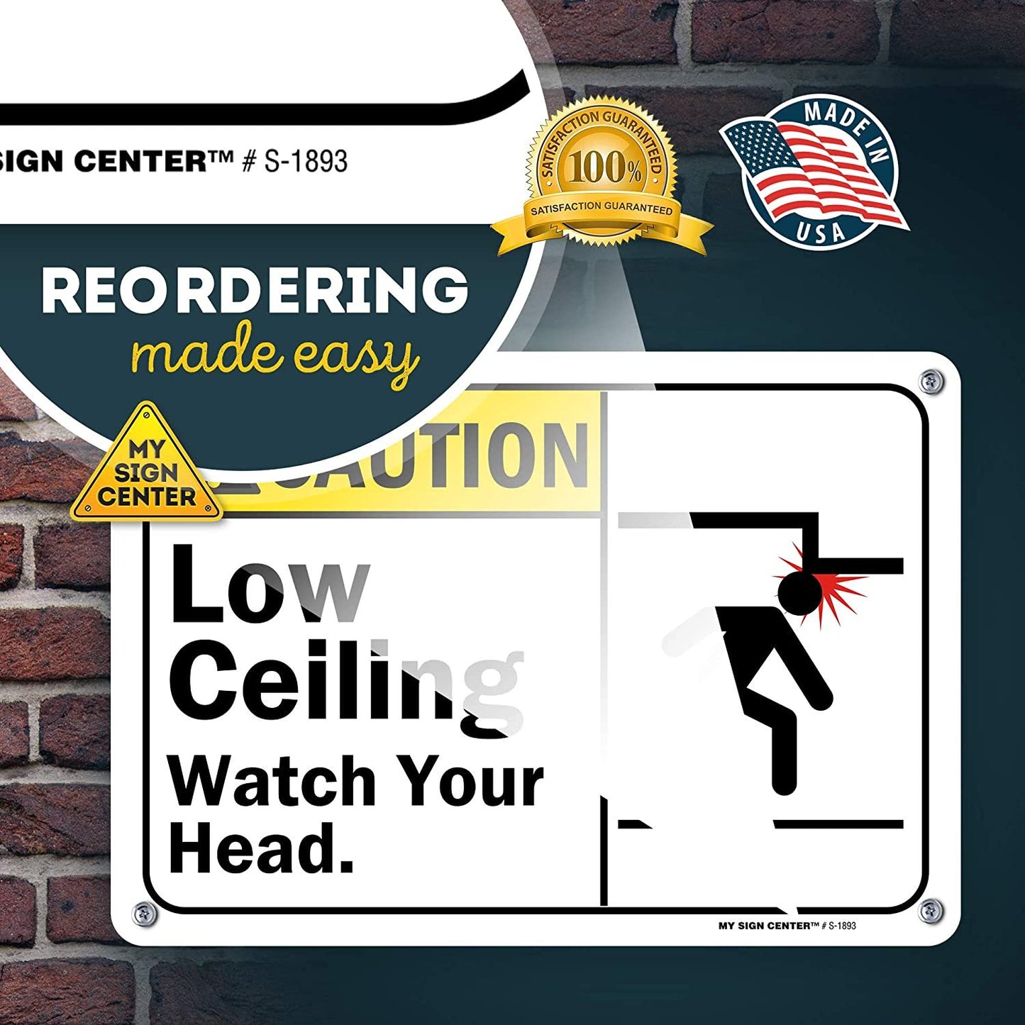 Caution Watch Your Step Low Ceiling Sign