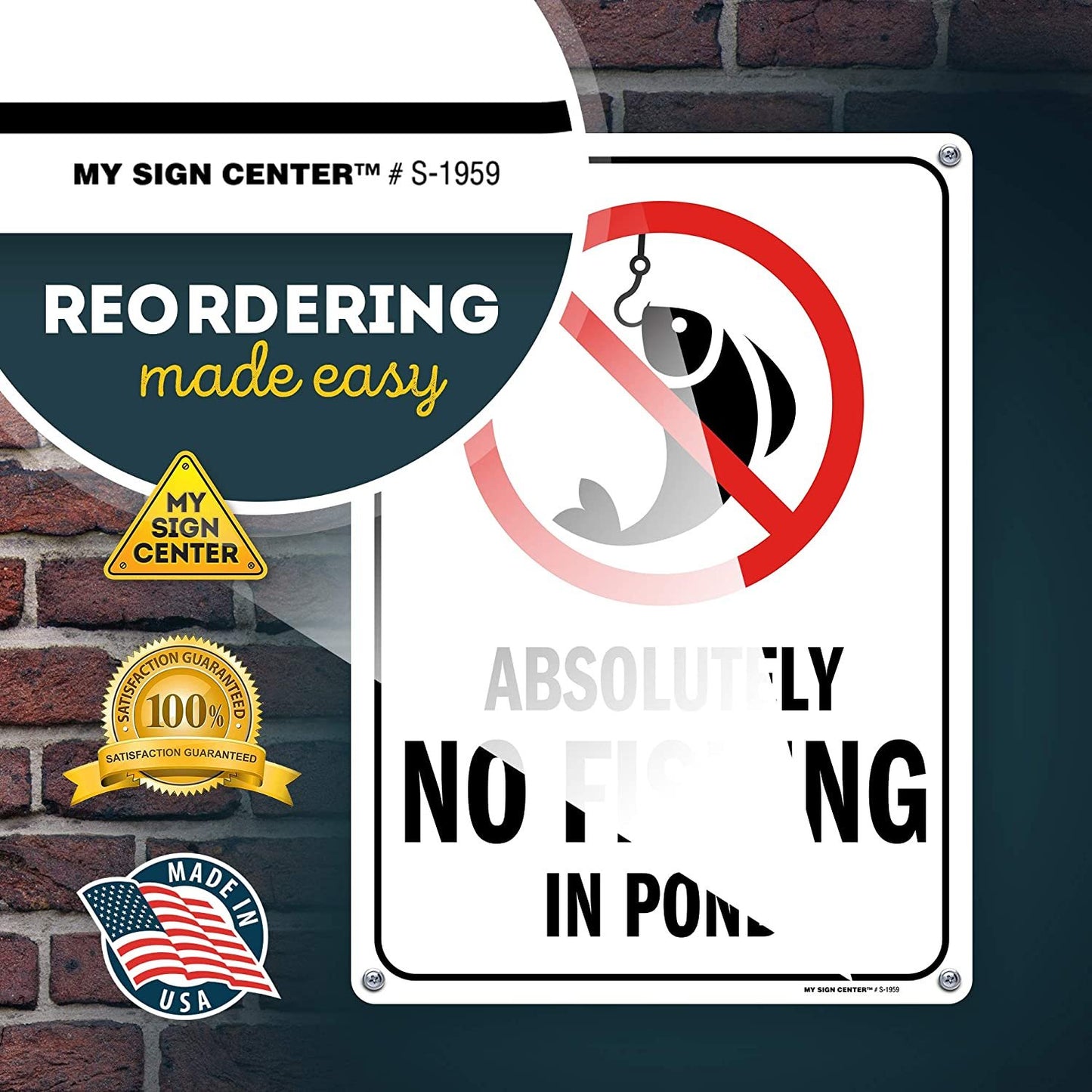 Absolutely No Fishing Sign for Pond