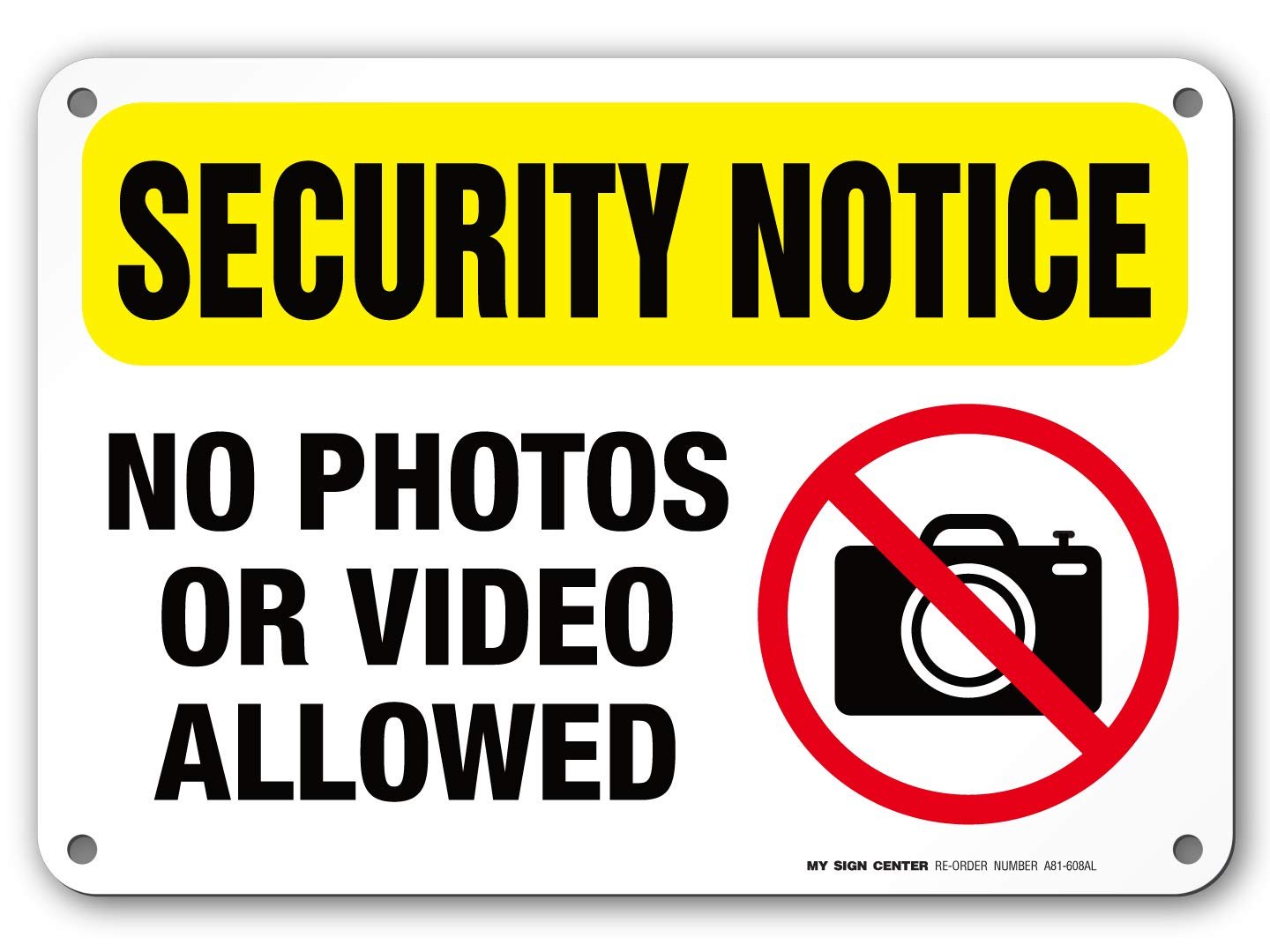 Security Notice No Photos Or Video Allowed Sign