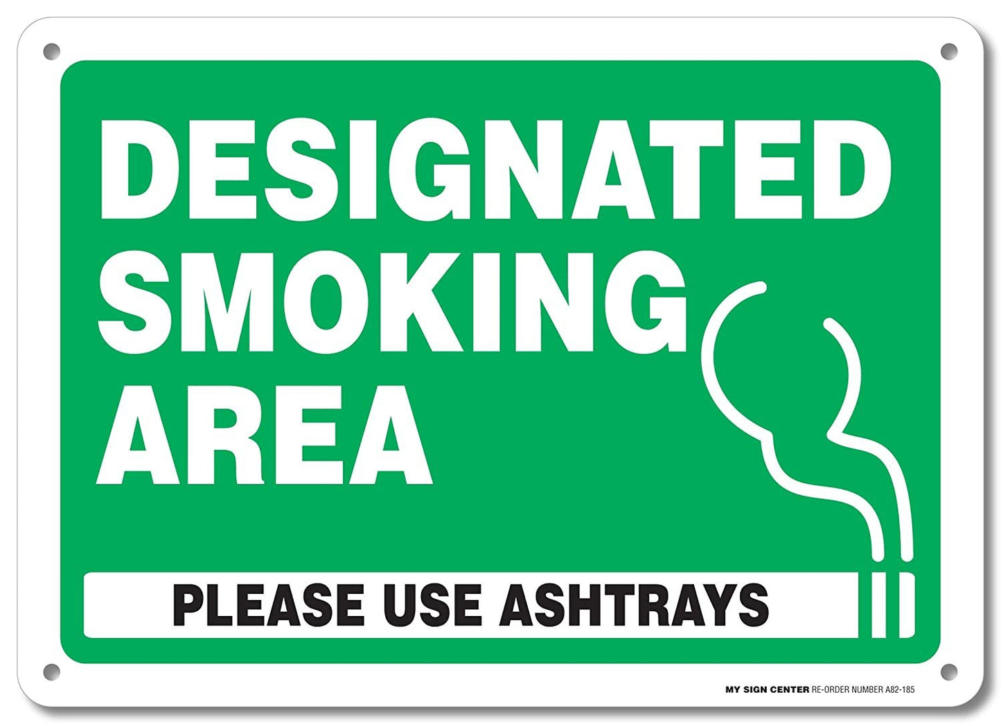 Designated Smoking Area Sign, Please Use Ashtrays
