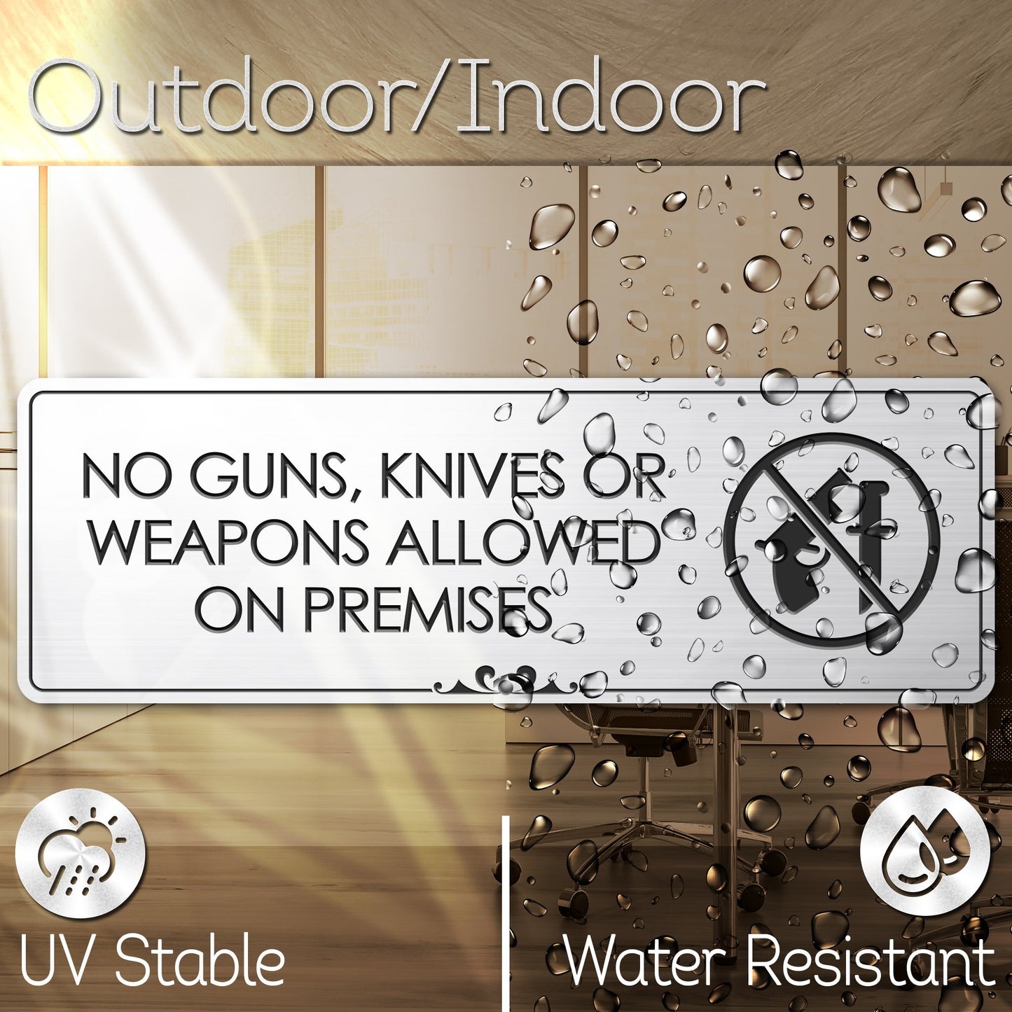 No Guns Knives Or Weapons Allowed On Premises - Laser Engraved Sign