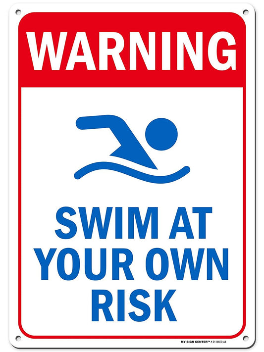 Warning Swim at Your Own Risk 10x14 - Swimming Pool Rules Sign