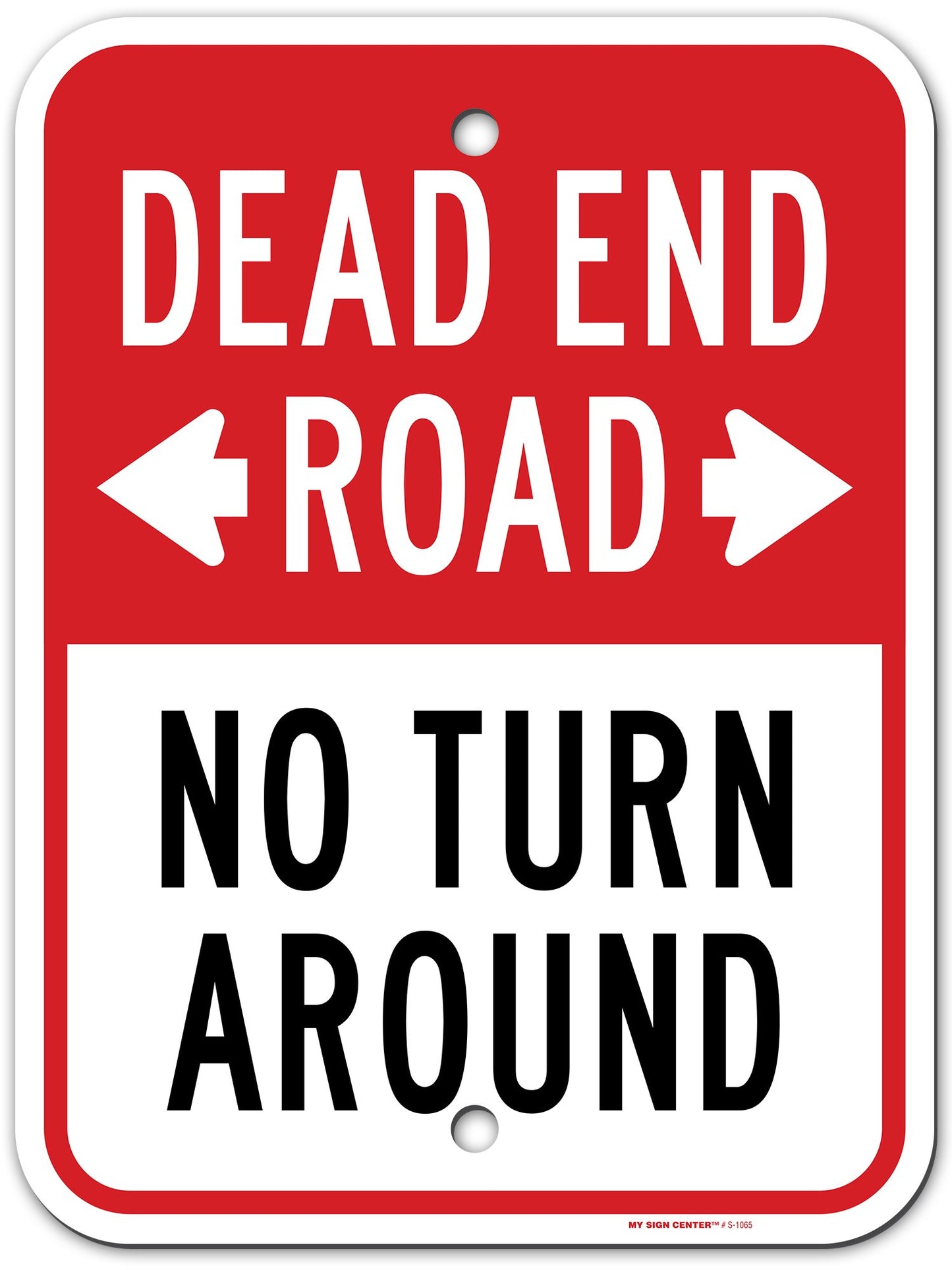 Dead End Private Driveway No Turn Around Sign