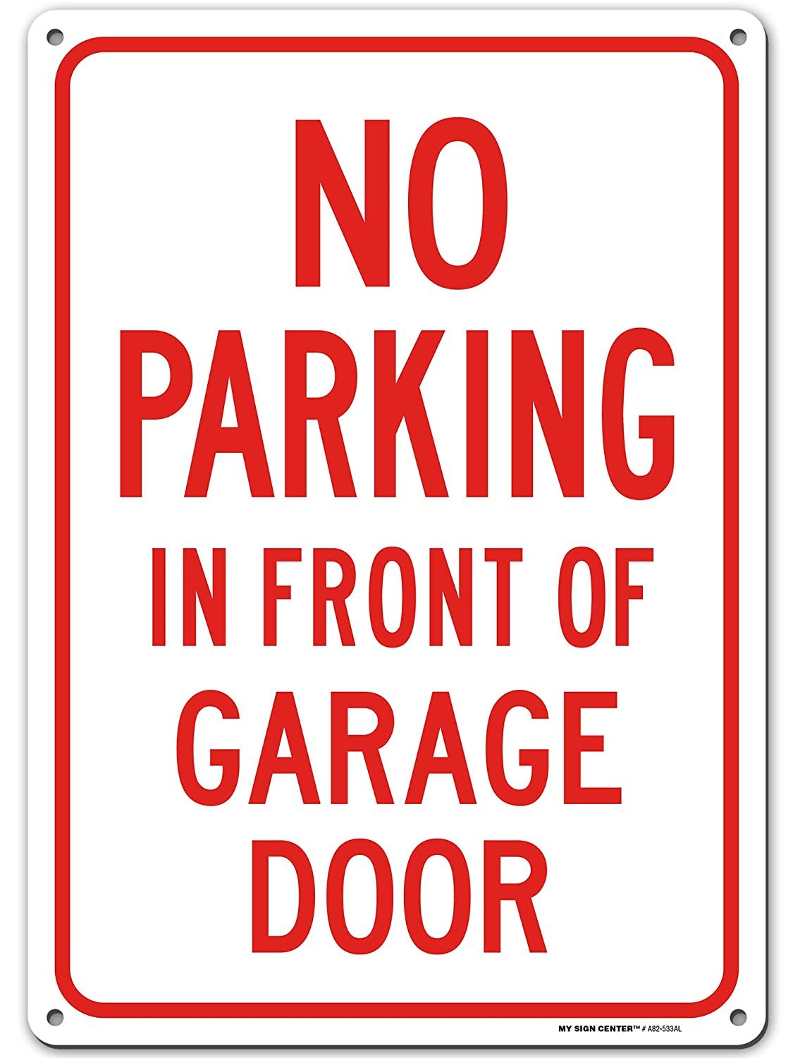No Parking, Do Not Block Garage Sign
