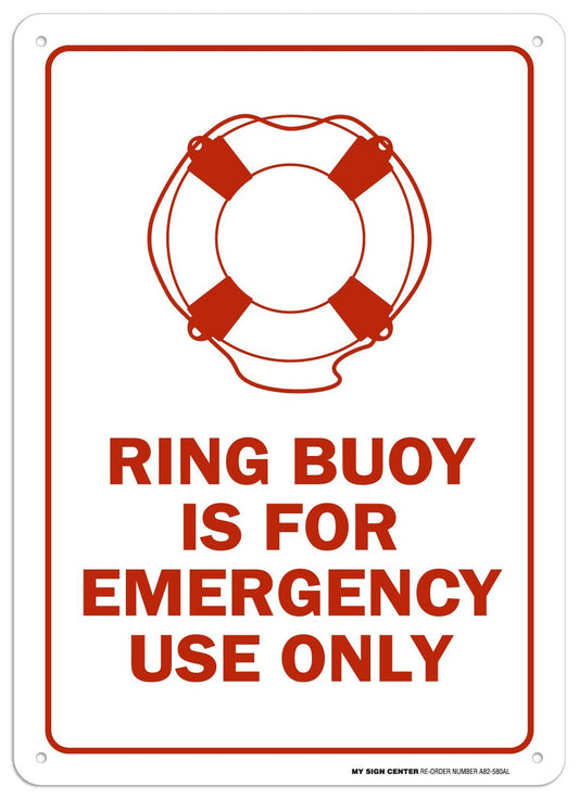 Ring Buoy is for Emergency Use Only Sign