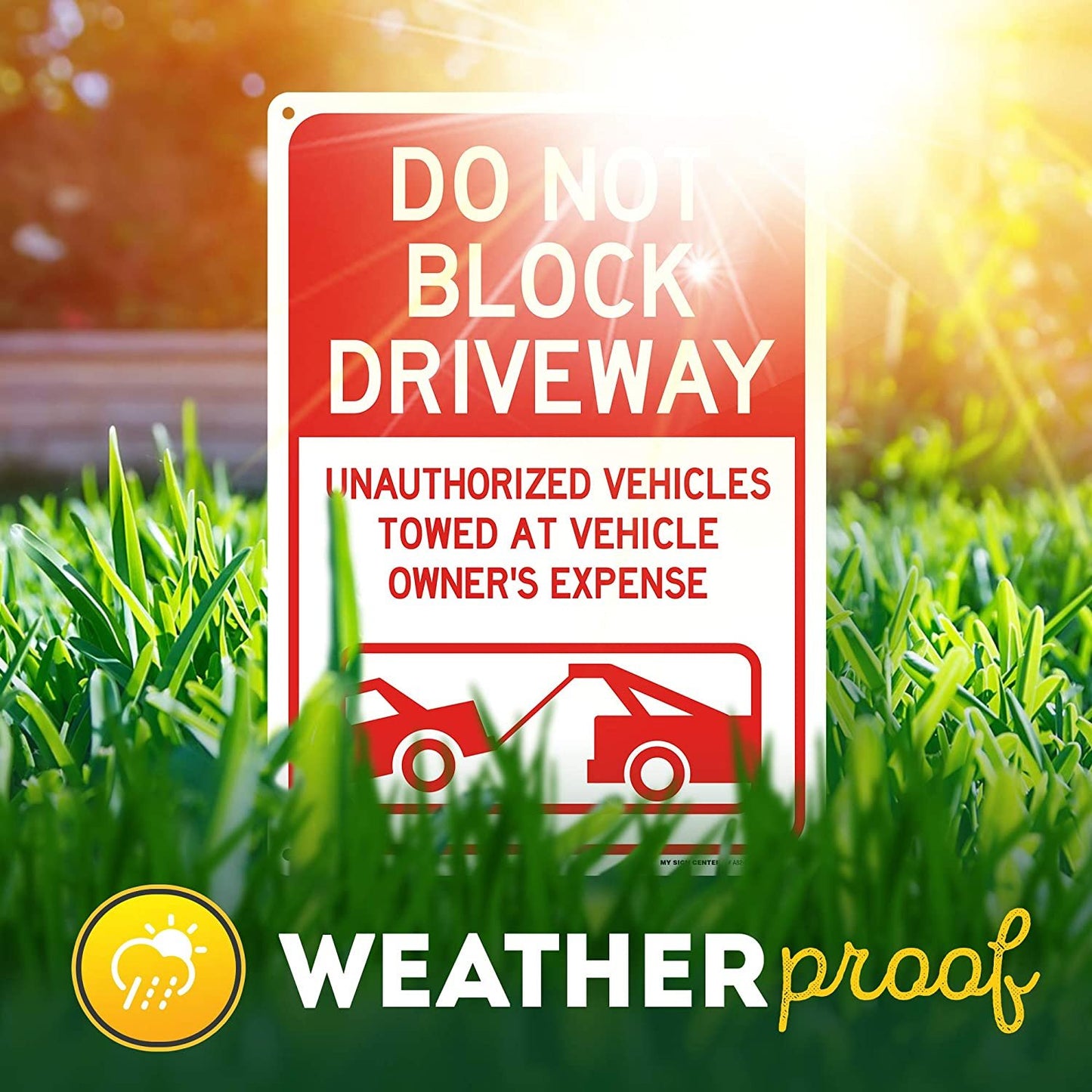 Do Not Block Driveway Outdoor Sign 1